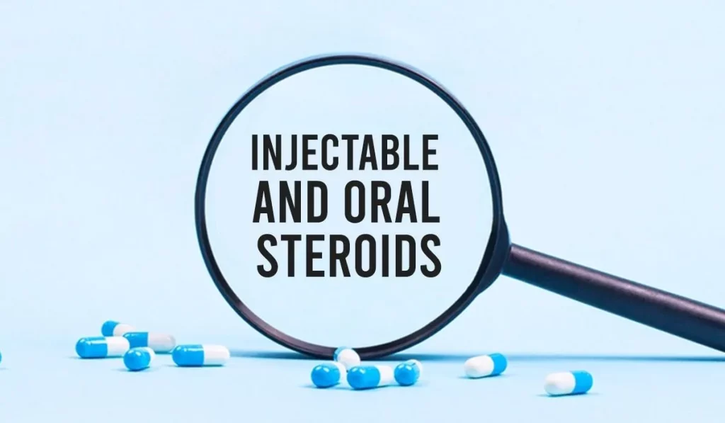 Injectable and Oral Steroids