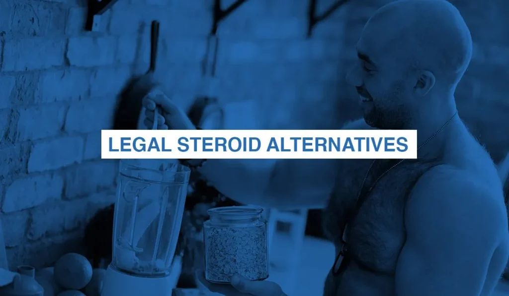 Legal alternatives to anabolic steroids
