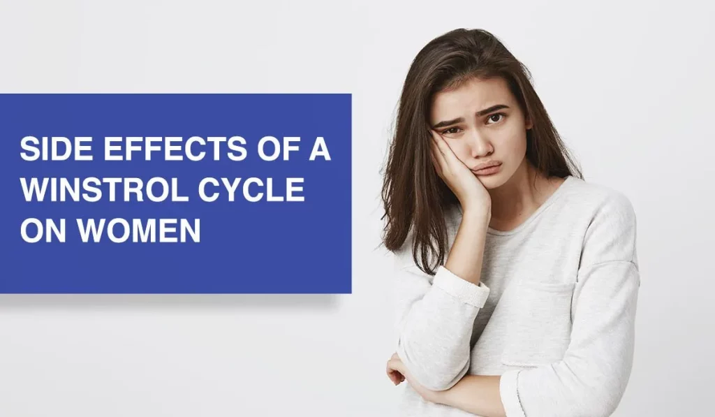Side effects of a Winstrol cycle on Women