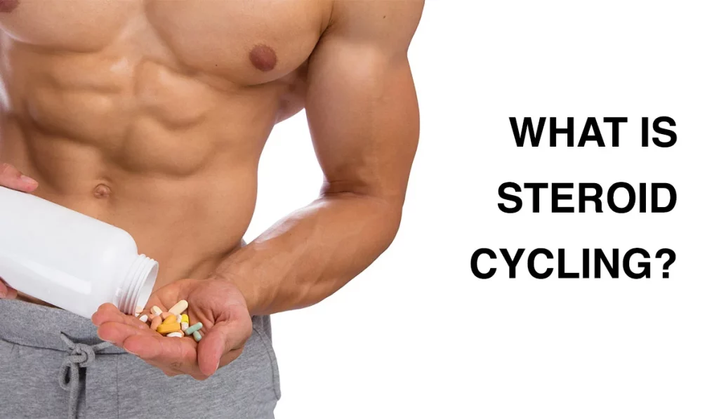 WHAT IS STEROID CYCLING?