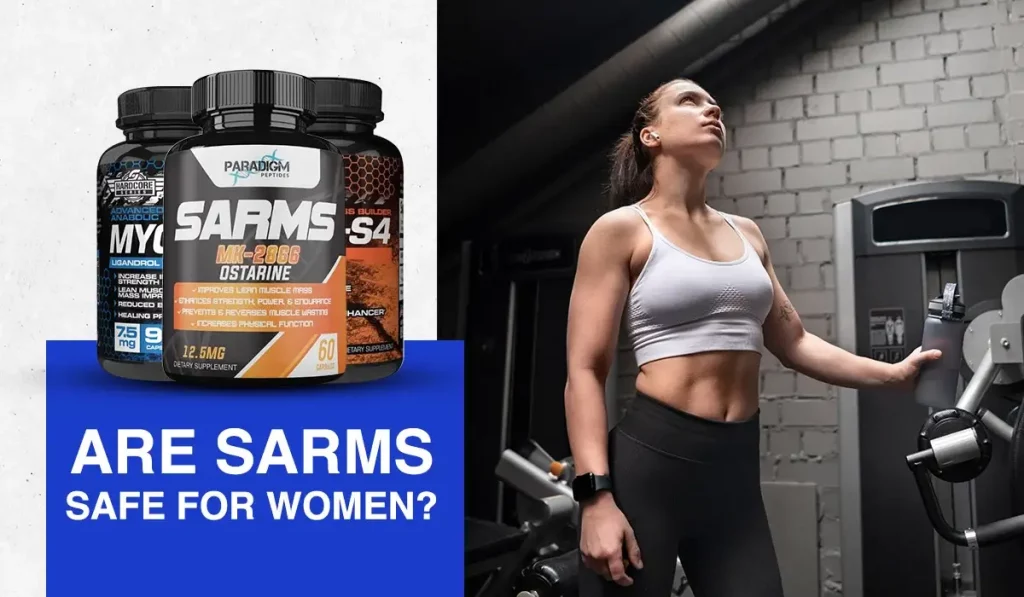 Are SARMs Safe for Women?