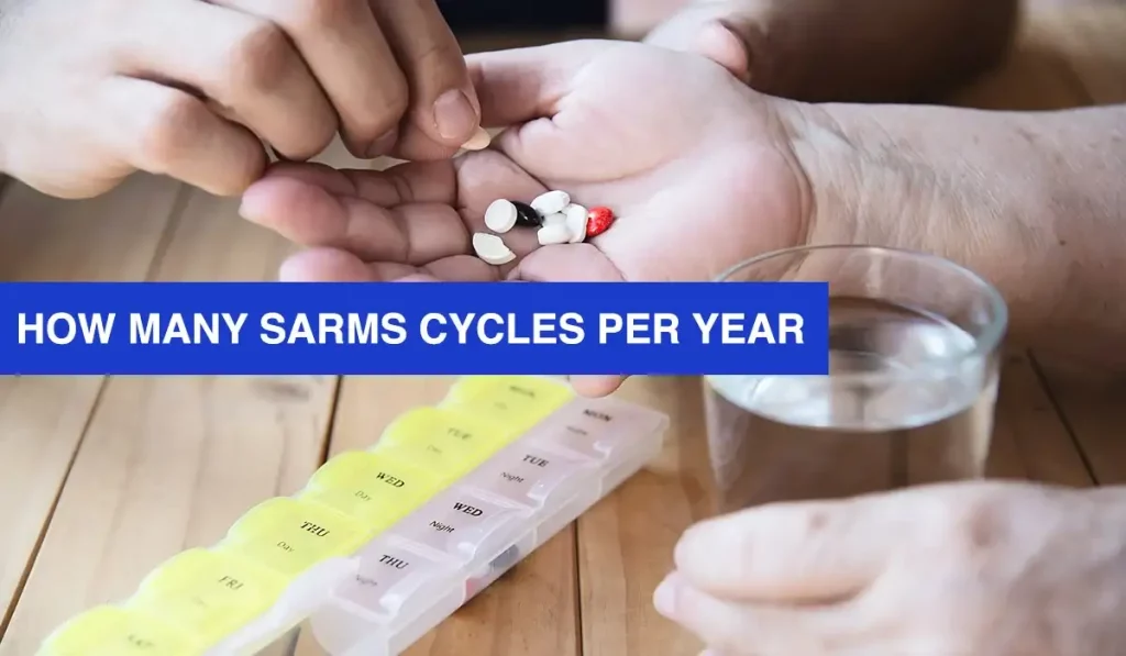 How Many SARMs Cycles Per Year
