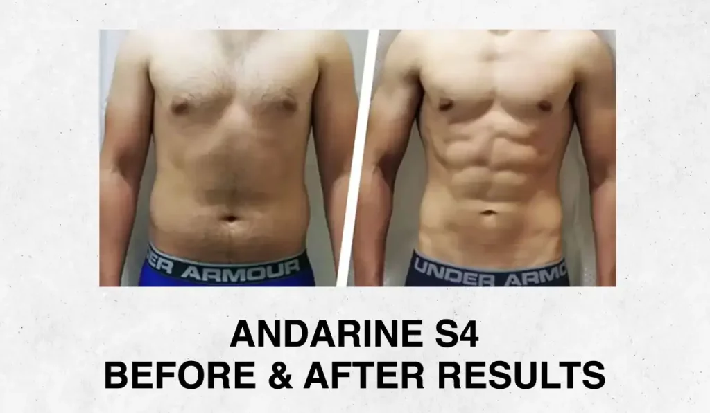 Andarine S4 Before & After Results