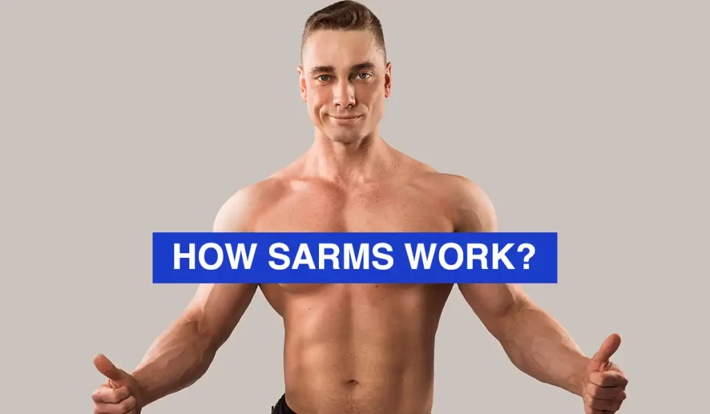 How SARMs Work?