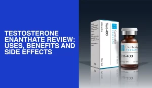 TESTOSTERONE-ENANTHATE-REVIEW-USES,-BENEFITS-AND-SIDE-EFFECTS