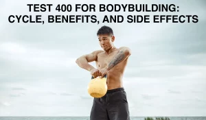 Test 400 for bodybuilding cycle benefits and side effect