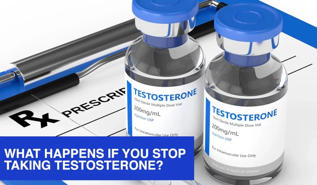 WHAT-HAPPENS-IF-YOU-STOP-TAKING-TESTOSTERONE